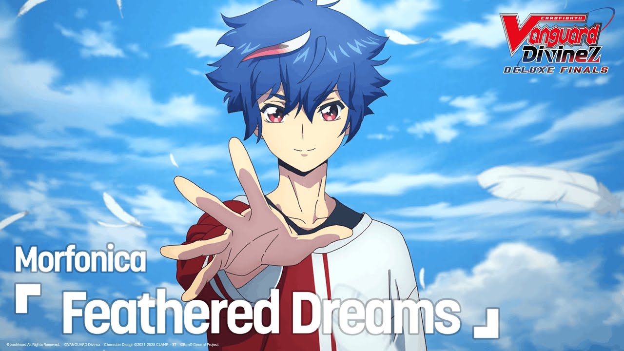 CARDFIGHT!! VANGUARD Divinez DELUXE Finals Opening Theme 「Feathered Dreams」