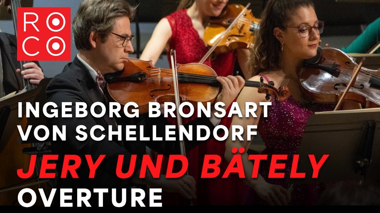 Ingeborg Bronsart von Schellendorf: Overture to Jery und Bätely (ROCO)