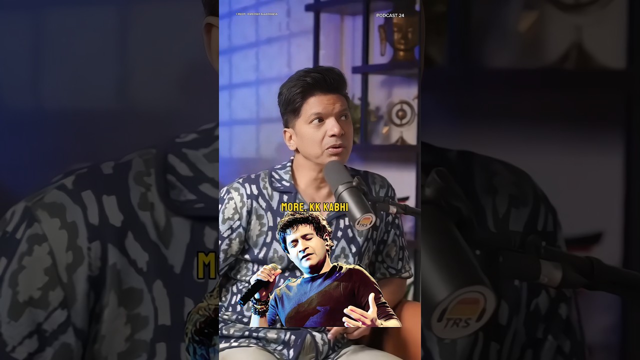 About KK Sir #podcast #kk #singer #shorts #ytshorts #kkforever #bollywood #interview #shaan #ytviral