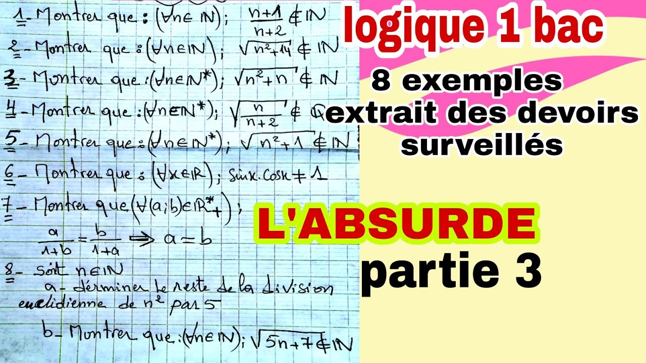 exercice très intéressant notions de logique 1 bac raisonnement par l'abt