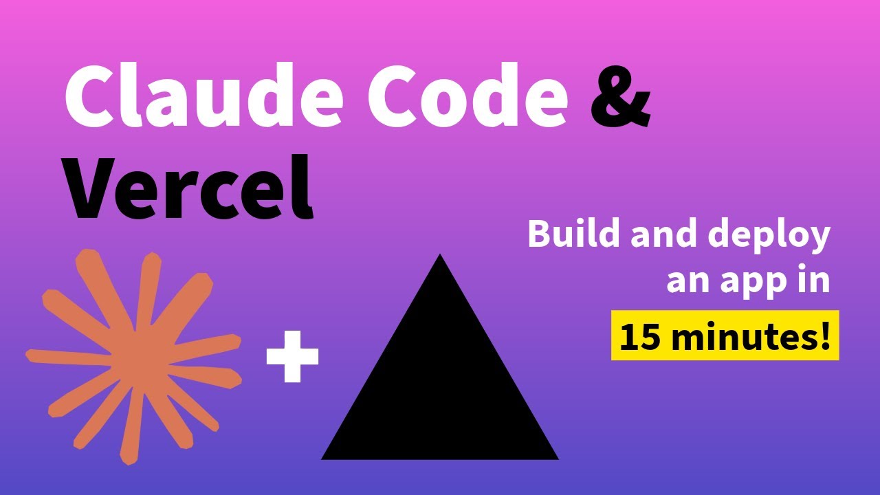Build & Deploy Apps with Claude Code + Vercel in 15 Minutes!