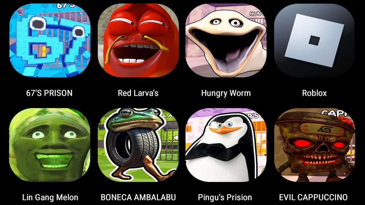 67'S PRISON,RED LARVAS,🐛HUNGRY WORM PRISON,🍉 LIN GANG MELON PRISON'S,BONECA AMBALABU,PINGUS PRISION