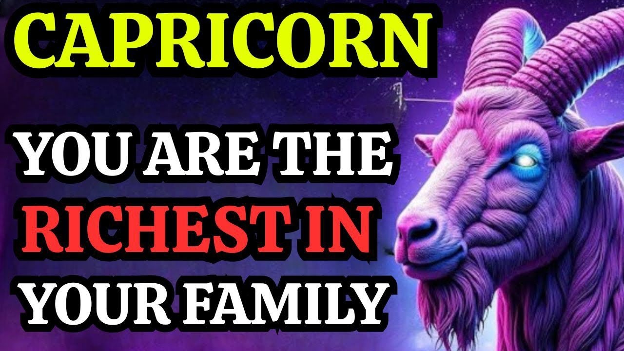 ♑ CAPRICORN — IF YOU FOUND THIS, YOU'RE ABOUT TO BE THE RICHEST IN YOUR FAMILY 