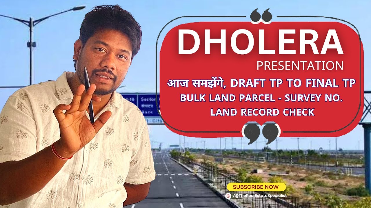 आज समझेंगे , Dholera Draft TP Se Final Plot Ke Bare Main !! Bulk Land Record Check ! Call 9717319050