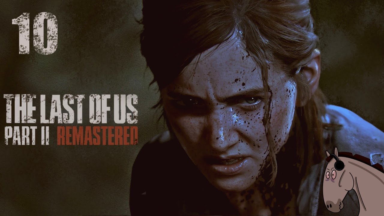 Koniara gra w THE LAST OF US PART II |Nowe paskudy| #10