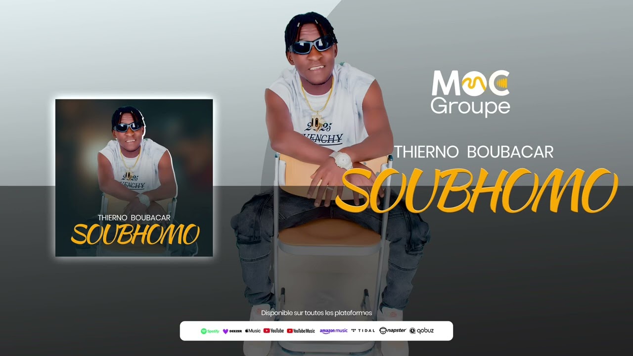Thierno Boubacar SOUBHOMO audio officiel 2025