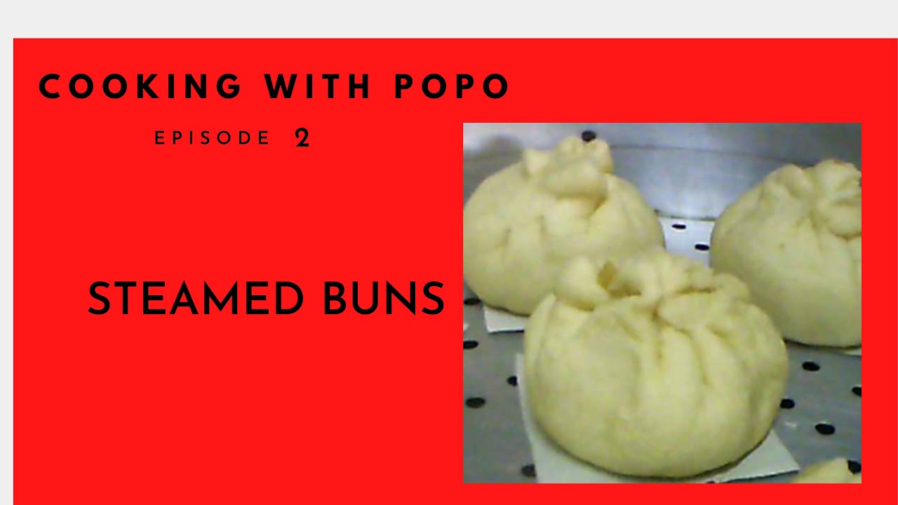 Ep 2 : Cooking with Popo - Chicken Steamed Buns/ Pao aux poulets