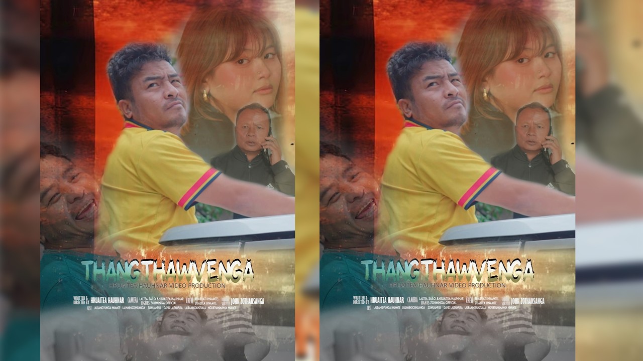 THANGTHAWVENGA | A film by Hruaitea Hauhnar