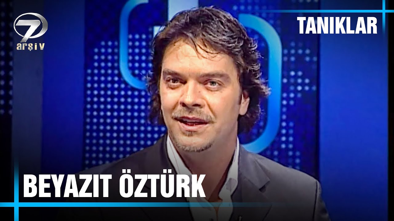 Süleyman Çobanoğlu ile Tanıklar - Beyazıt Öztürk | 25 Temmuz 2003