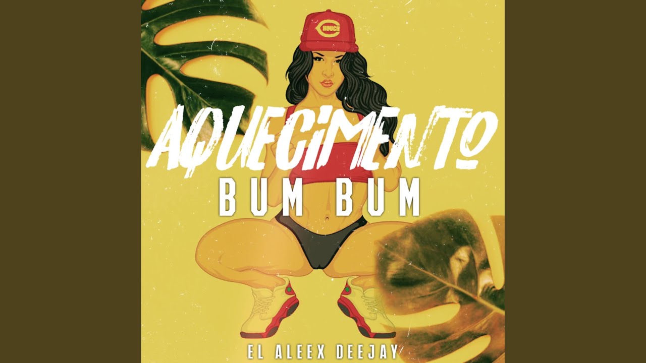 Aquecimento Bum Bum
