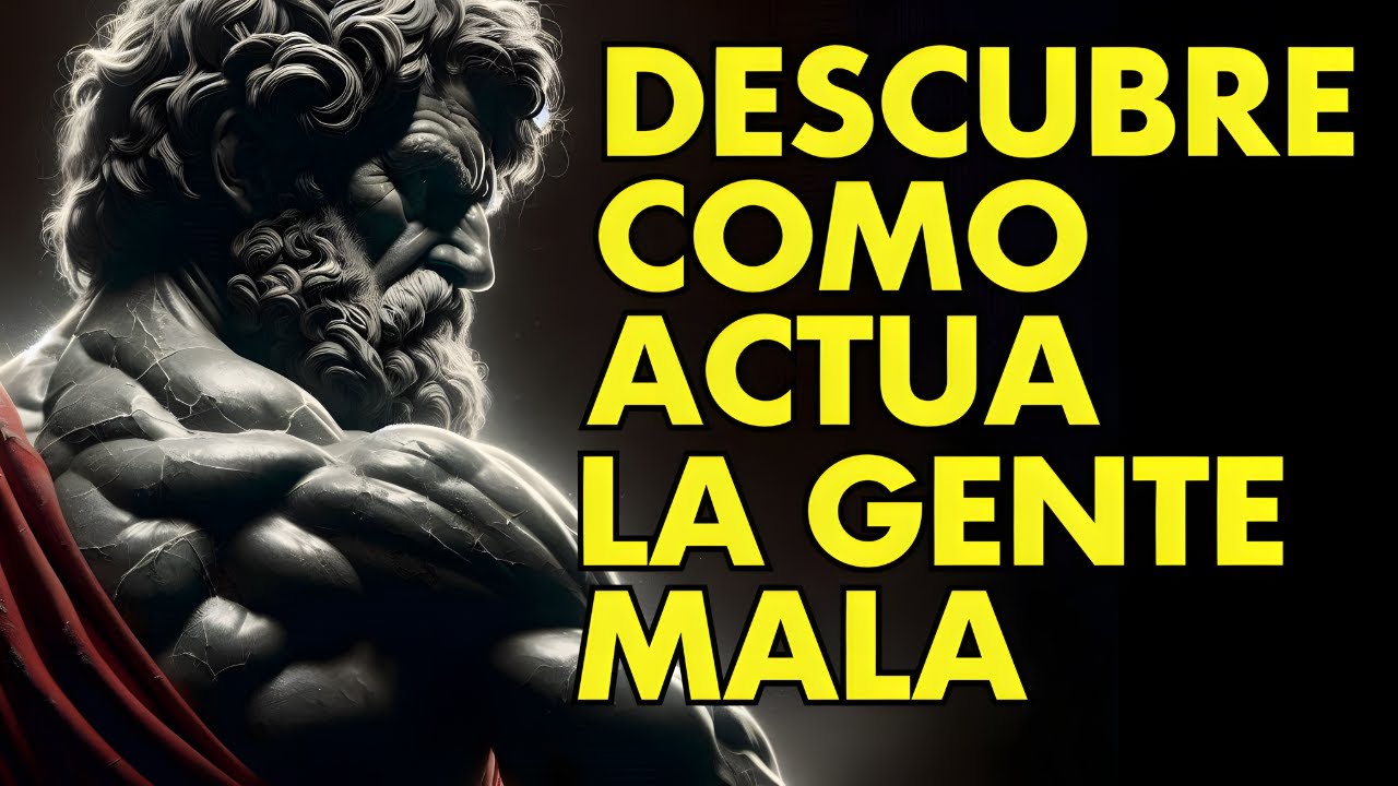 La GENTE que es MALA PERSONA hace estas 15 COSAS Frecuentemente SEÑALES de Alerta | ESTOICISMO