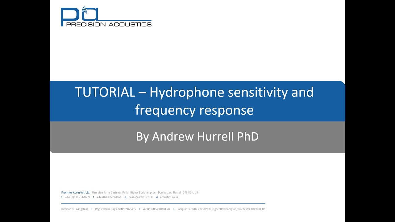 PA Tutorial - Hydrophone Sensitivity and Frequency Response