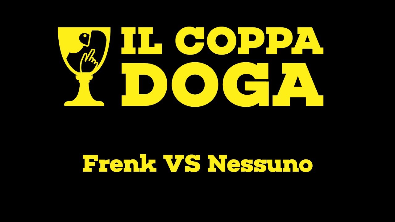 Il Coppa Doga II - Frenk vs Nessuno - Finale