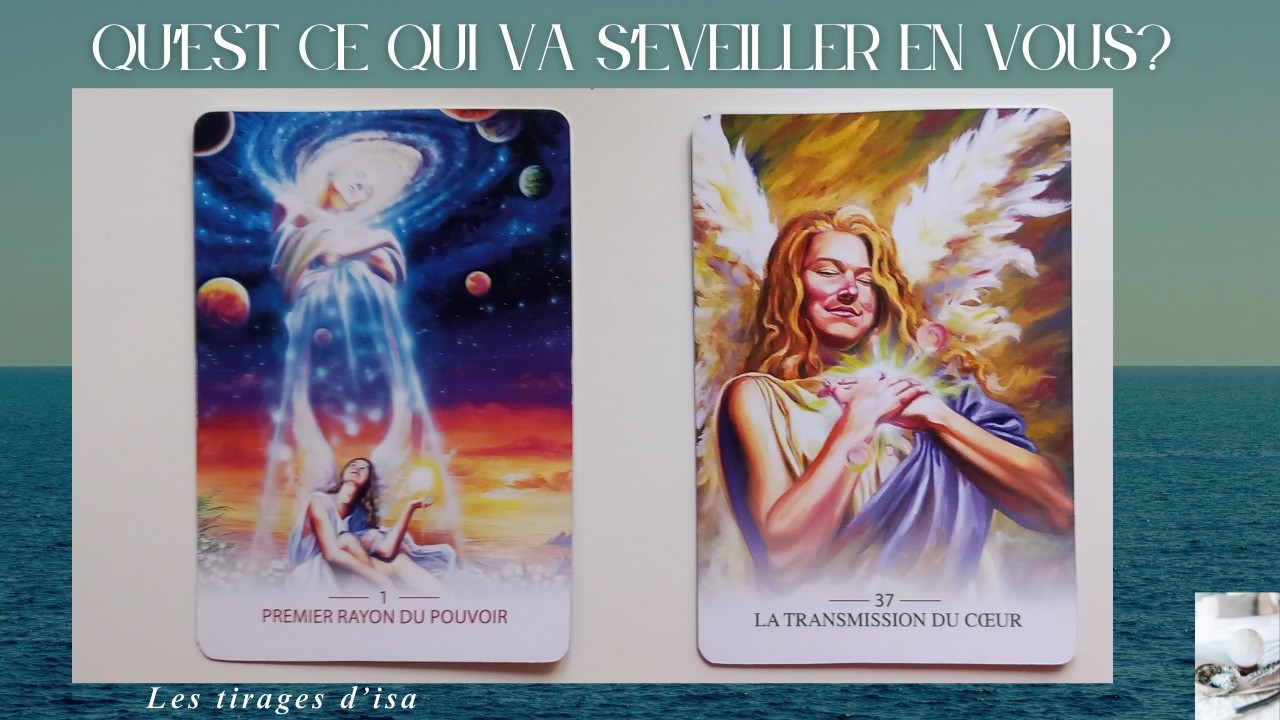 Qu'est ce qui va s'éveiller en vous?