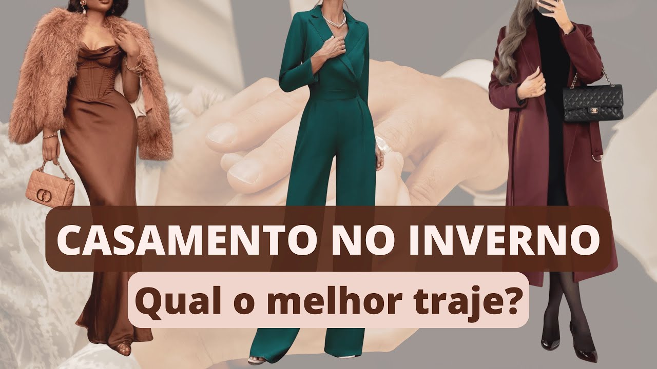 CASAMENTO no INVERNO: o que VESTIR? | Guia completo 