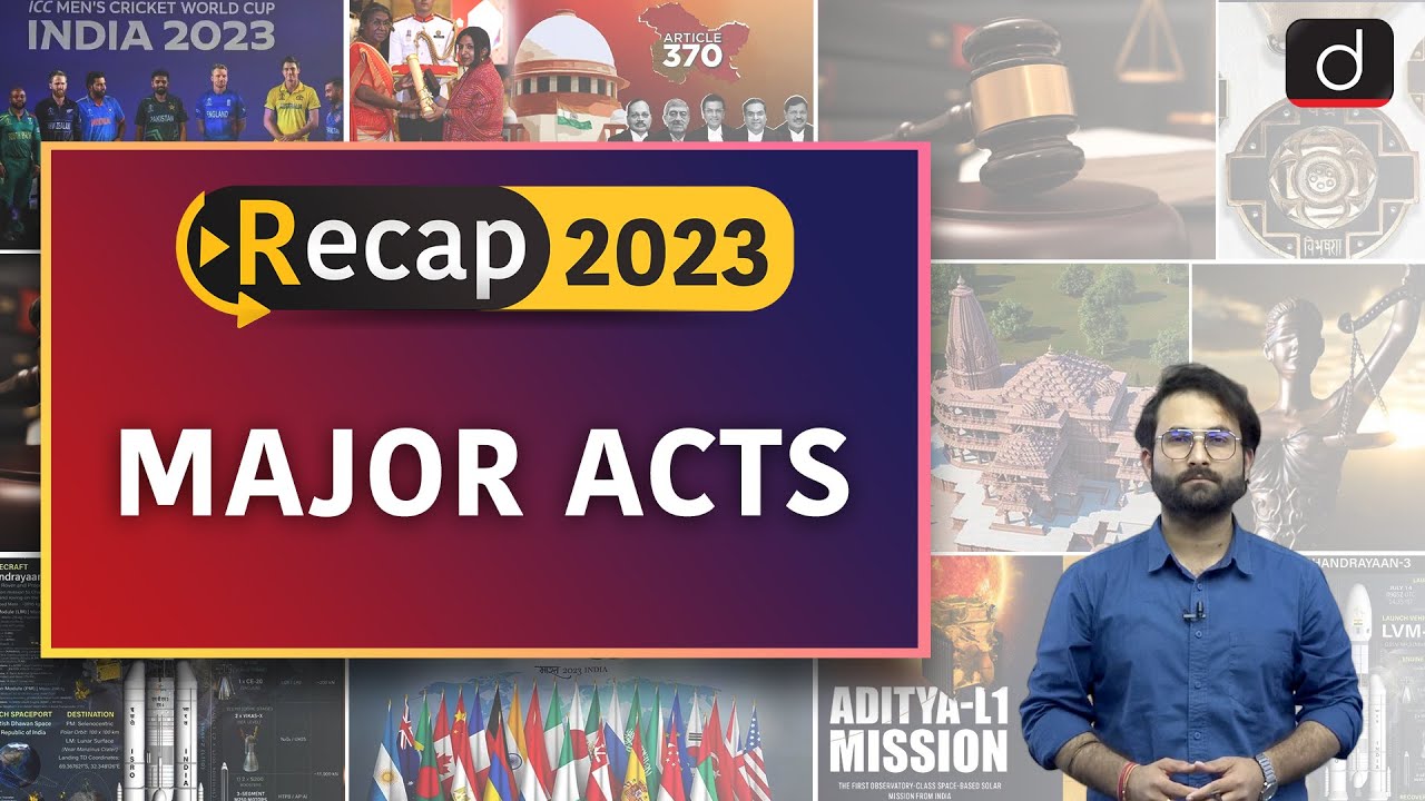 Recap 2023 | Major Acts Passed by Parliament in 2023 | Drishti IAS English