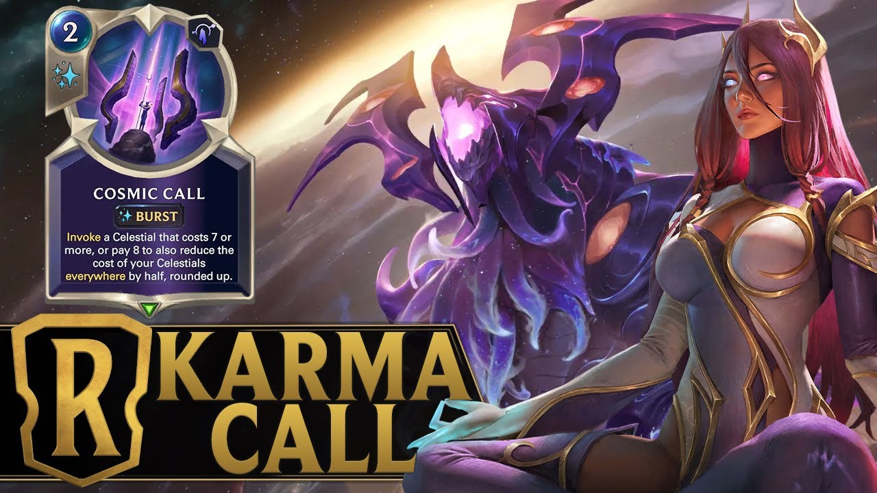 Karma's Cosmic Call Epic Comeback !!! - Karma & Zoe Deck - Legends of Runeterra