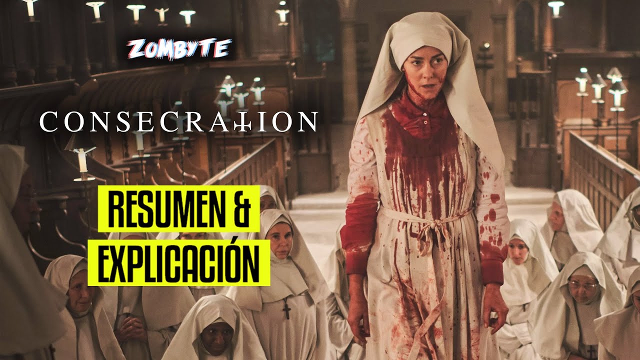 Consecration Resumen Y Explicacion (Shudder | ZomByte)