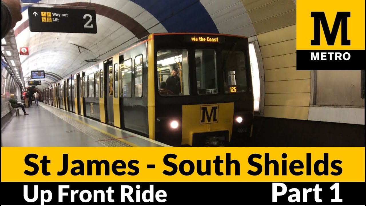 Tyne and Wear Metro Up Front Ride: St James to South Shields via The Coast (Part 1)