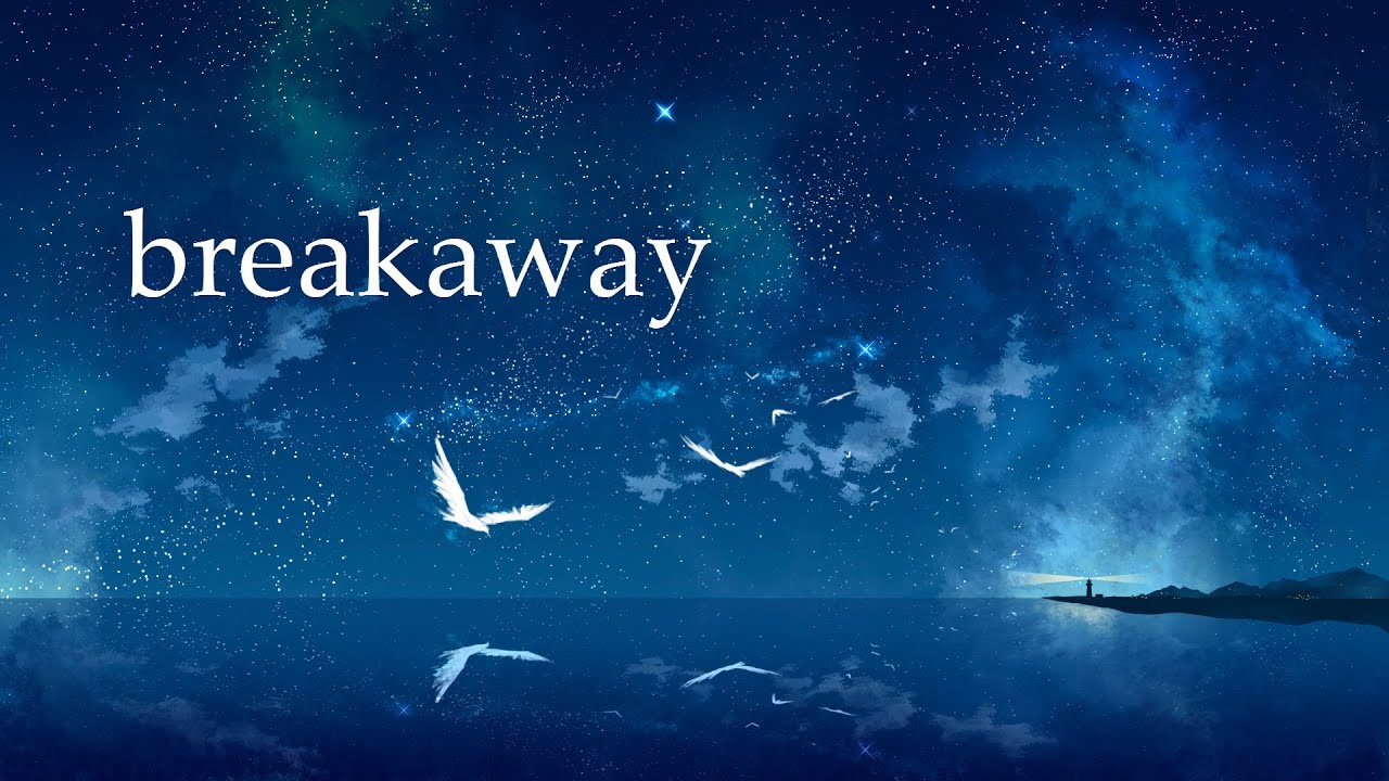 [AMV] - Breakaway - (Anime Mix)