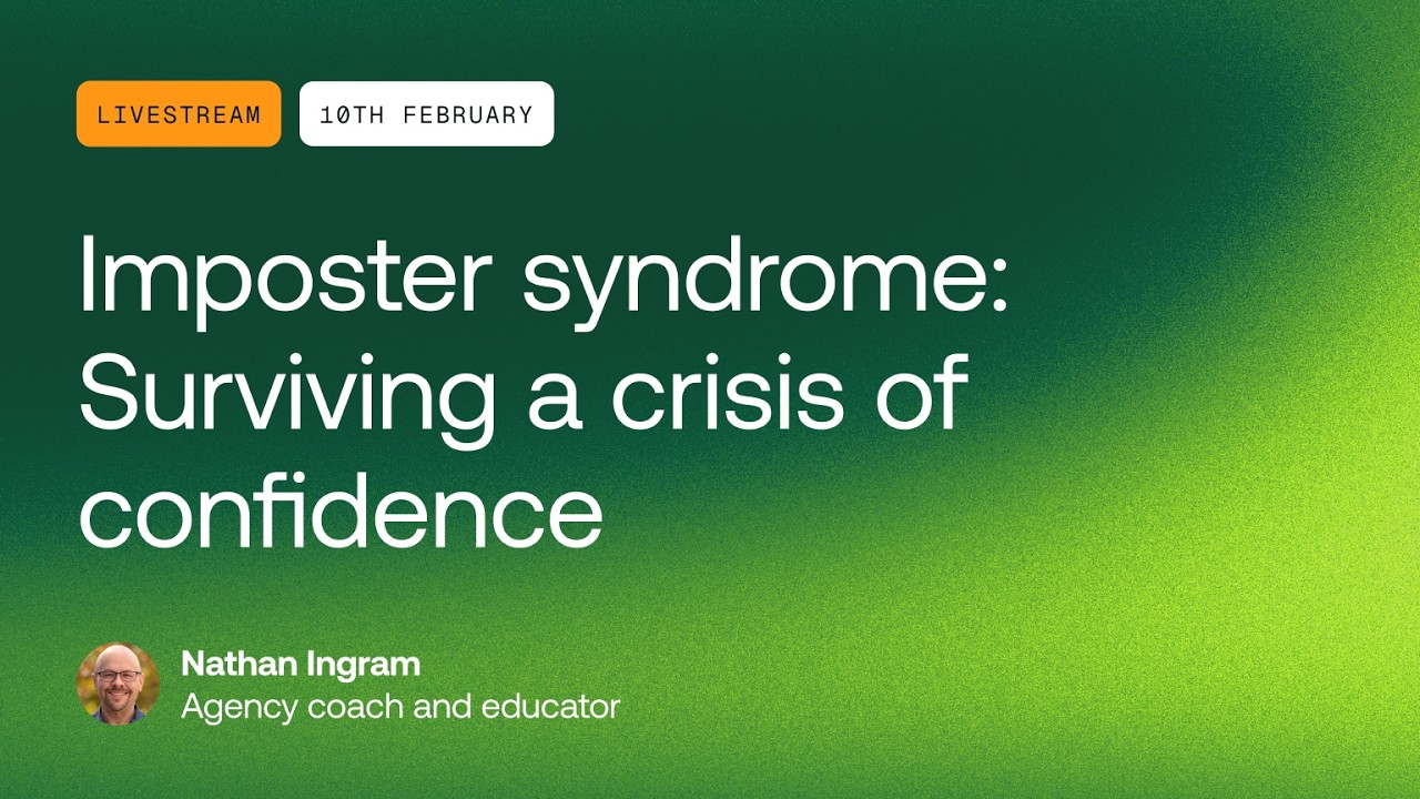 Imposter syndrome: Surviving a crisis of confidence