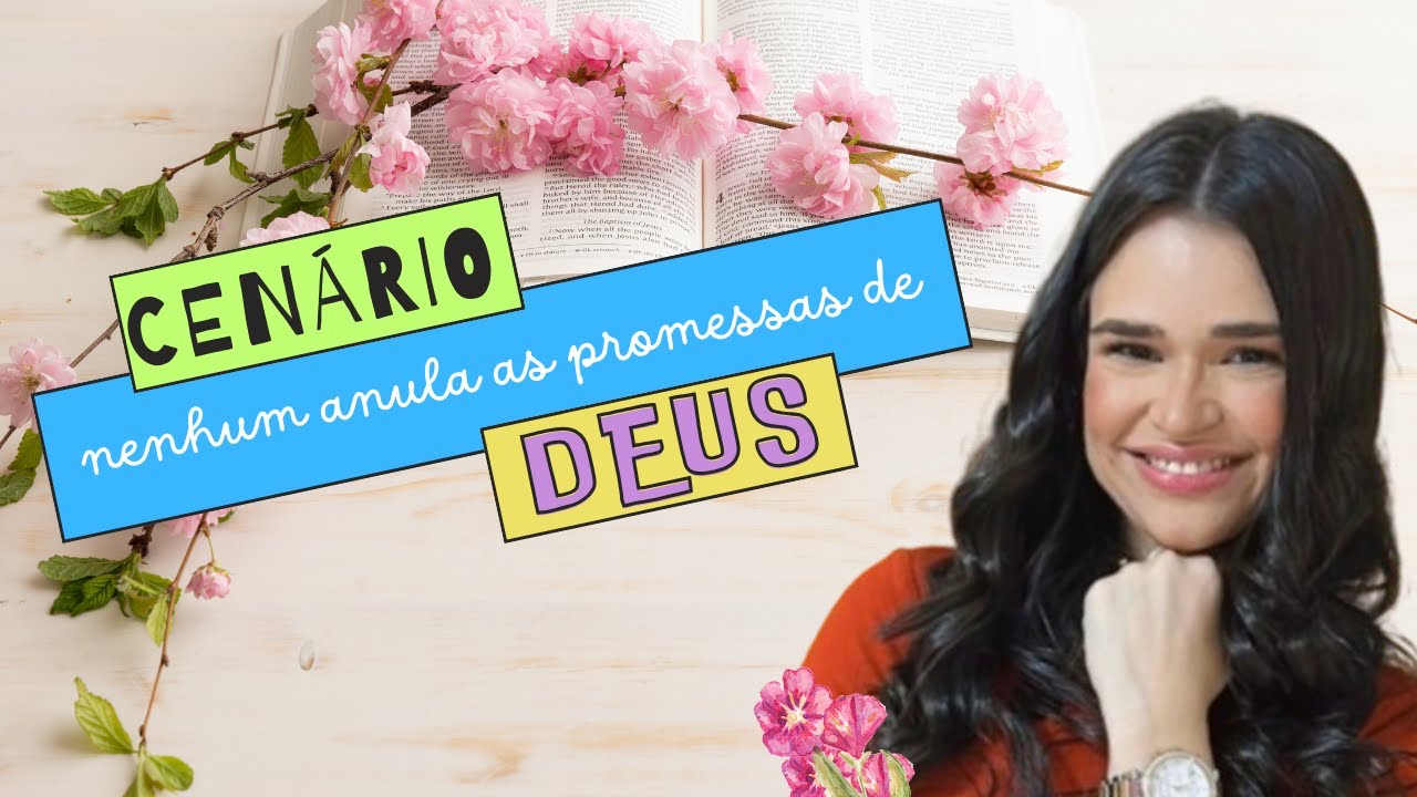 CENÁRIO NENHUM ANULA AS PROMESSAS DE DEUS PRA SUA VIDA.|Pra. Nytheska Alves