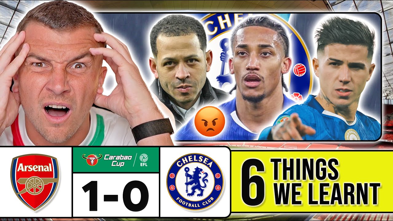 6 THINGS WE LEARNT FROM ARSENAL 1-0 CHELSEA 🤬