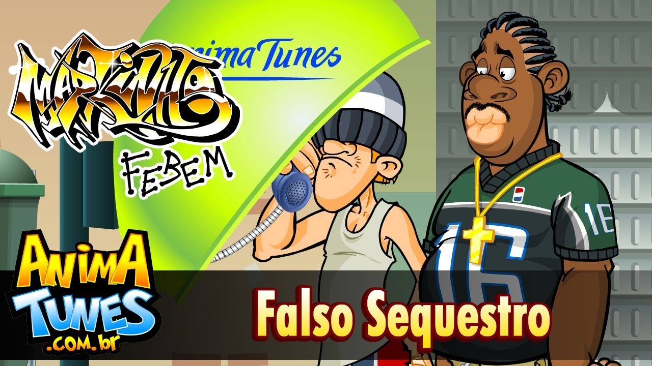ANIMATUNES  - Markinho Febem - Falso sequestro