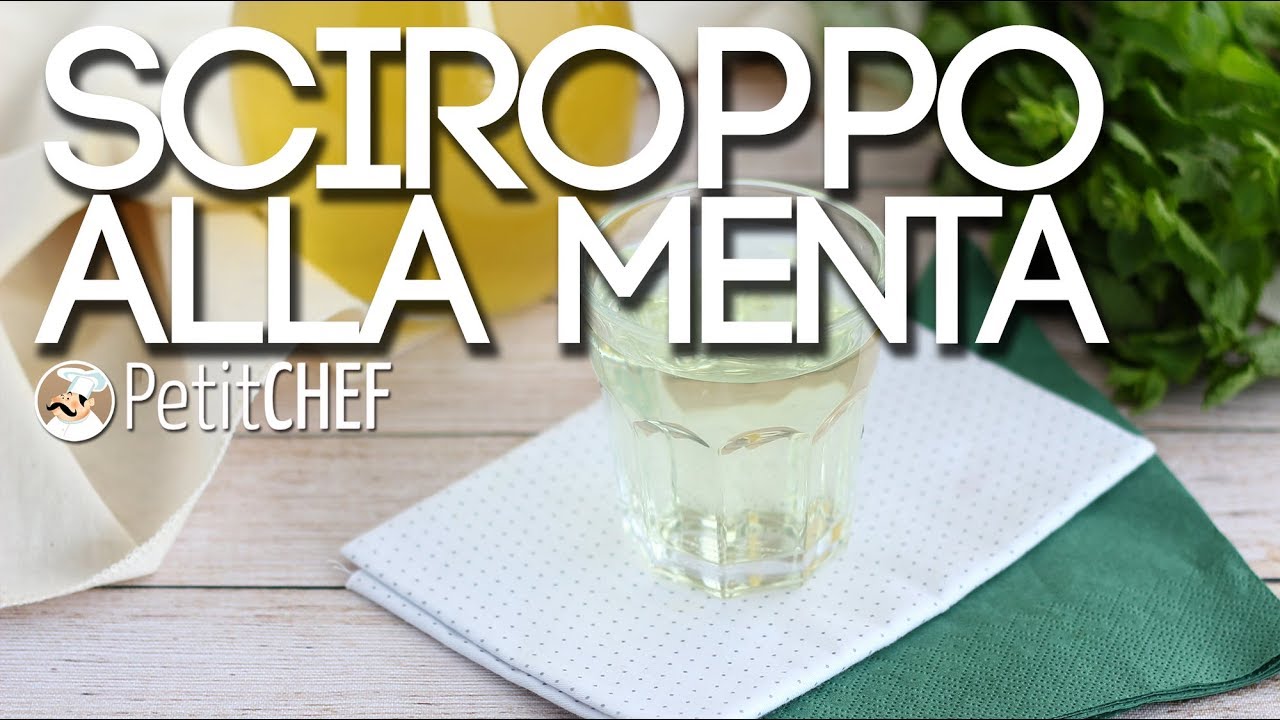 Sciroppo alla menta - Il tutorial video per prepararlo a casa, PetitChef.it