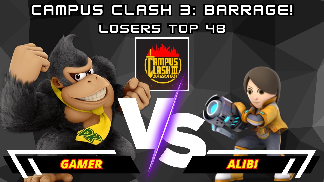 Gamer (Donkey Kong) Vs. Alibi (Mii Gunner) | Campus Clash 3: BARRAGE! | Losers Top 48 | SSBU