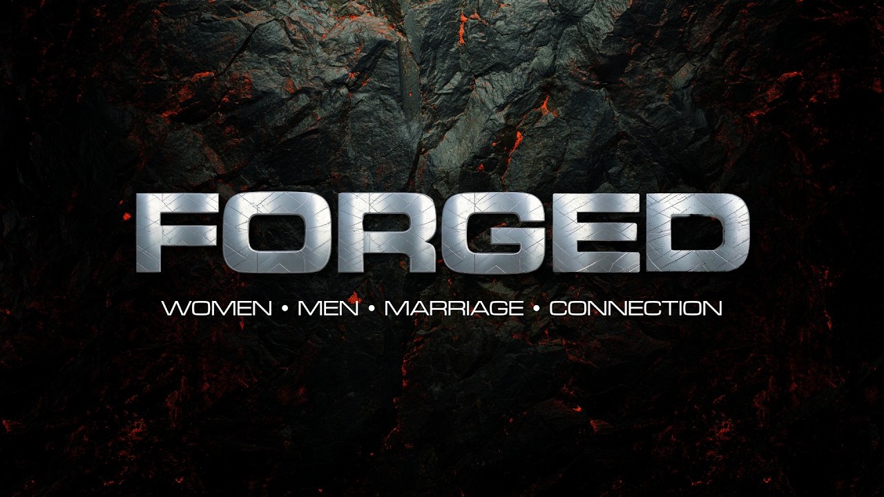 Forged by God | Forged | 9:45am Service