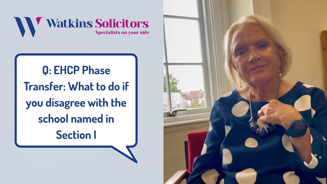 EHCP Phase Transfer: What to do if you disagree with the school named in Section I