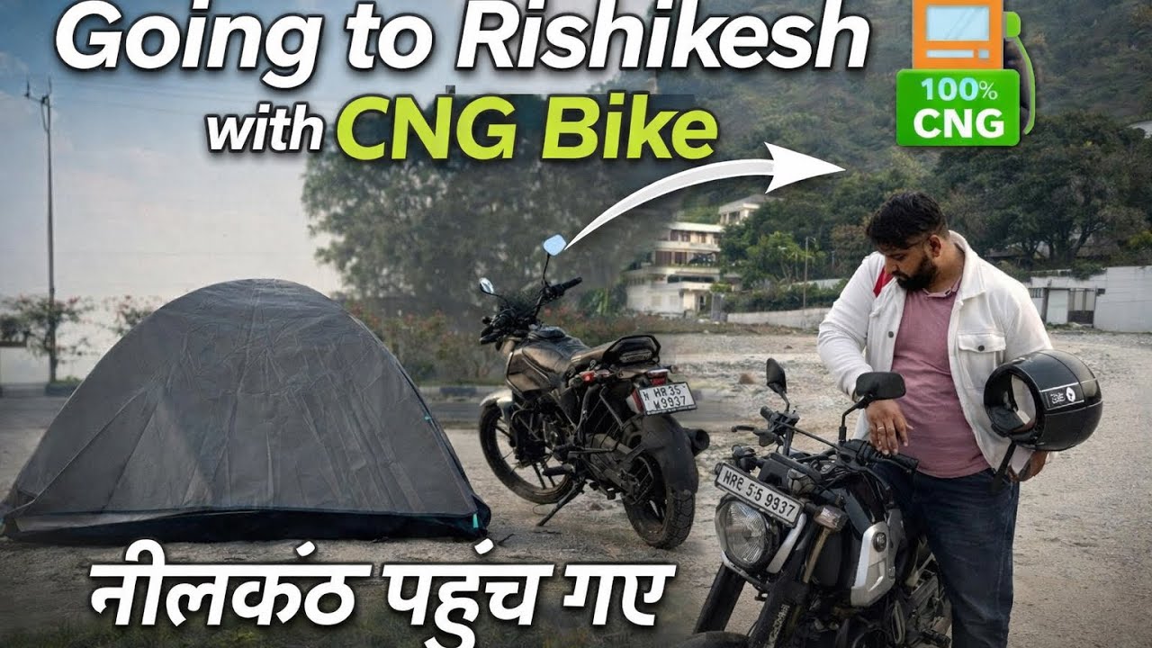क्या cng bike पहाड़ो में कामयाब है या नहीं || Rishikesh नीलकंठ महादेव पहुँच गए 🕉️