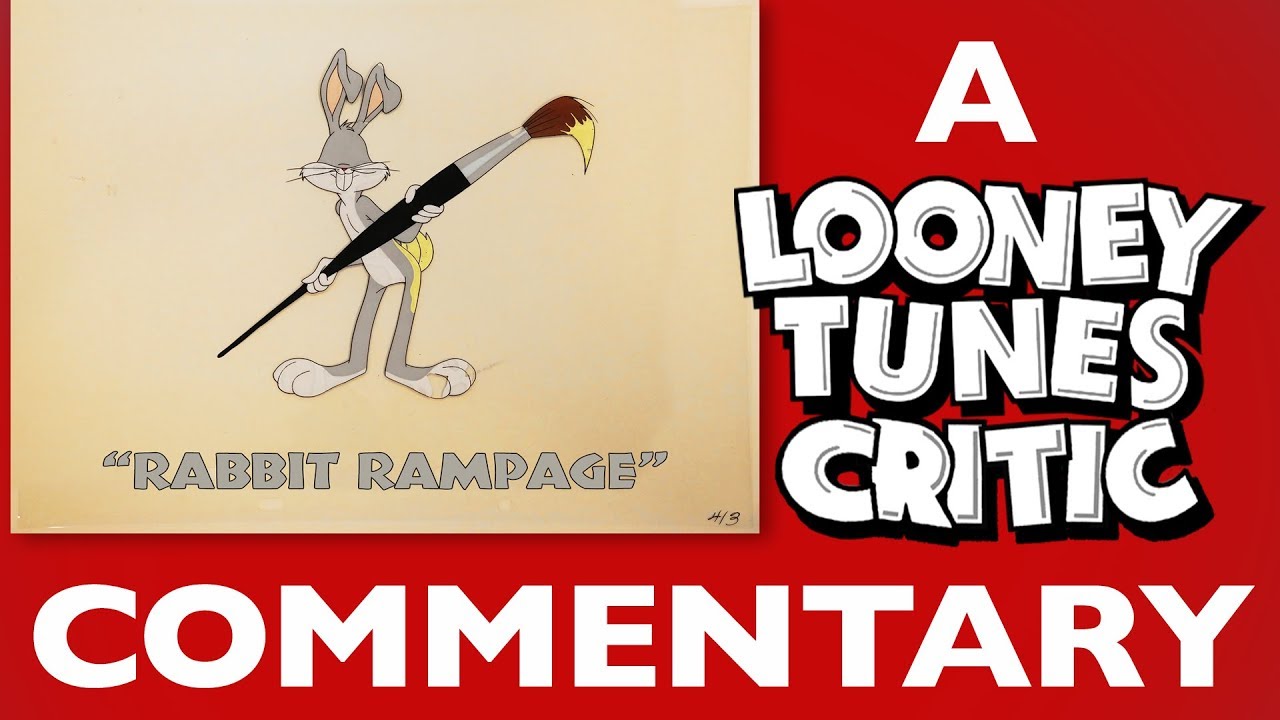 Rabbit Rampage | Looney Tunes Critic Commentary