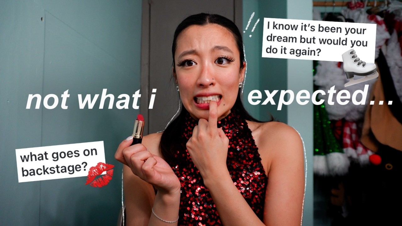my first show has been CRAZY... let's talk ⛸️ |  juicy Q + A + what goes on behind the curtain