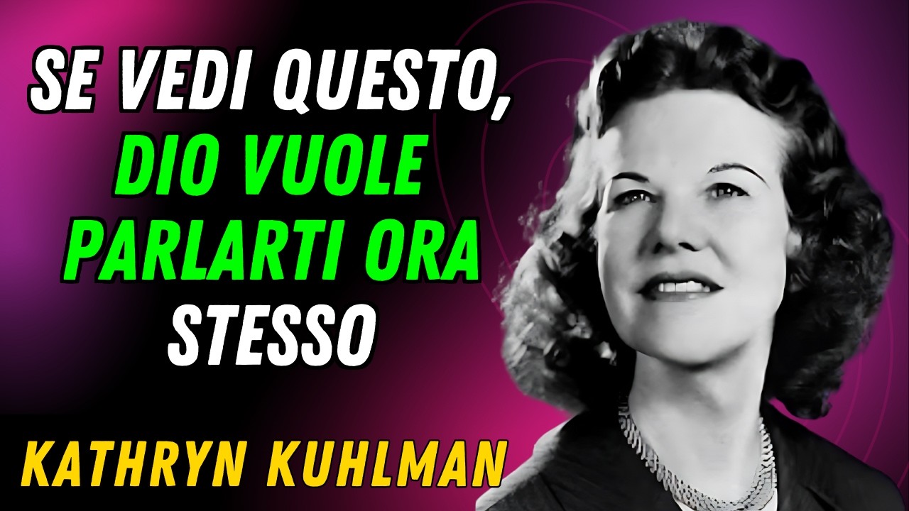 SE NOTI QUESTI SEGNI, DIO HA QUALCOSA DA DIRE ADESSO | Kathryn Kuhlman
