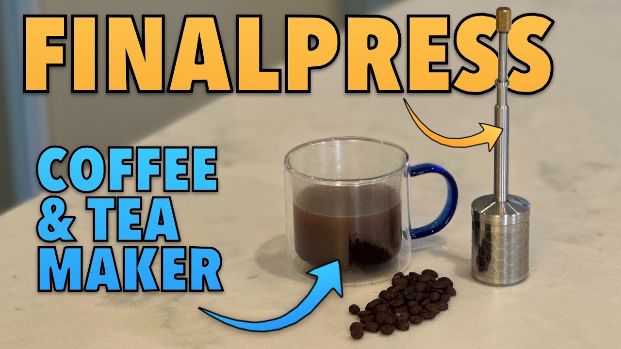 FinalPress | Coffee & Tea Maker on the go.