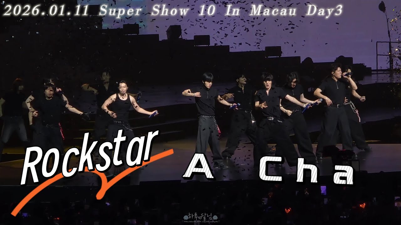 2026.01.11 Super Junior Super Show 10 In Macau Day3 - Rockstar  A Cha