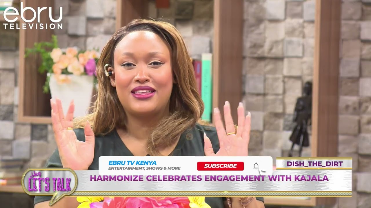 Harmonize  Celebrates Engagement With Kajala. #ebruletstalk