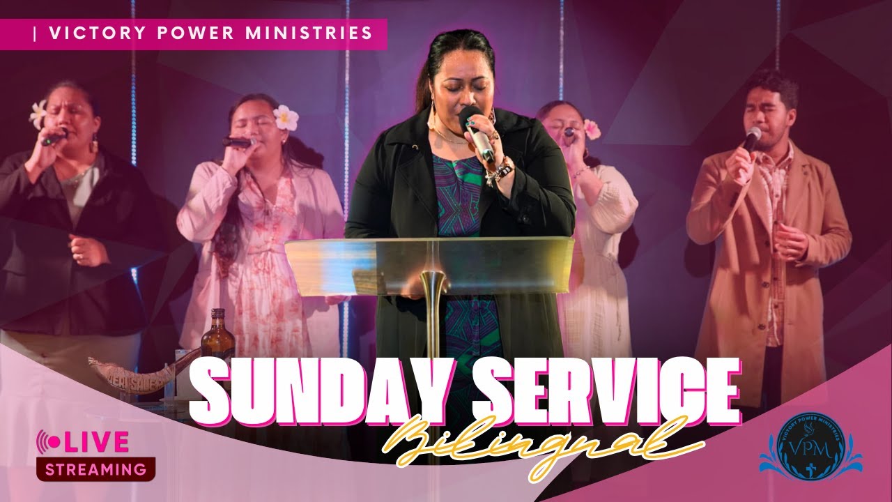 Bilingual Sunday Service | 8-12-2024 | Victory Power Ministries | Auckland NZ Live Stream