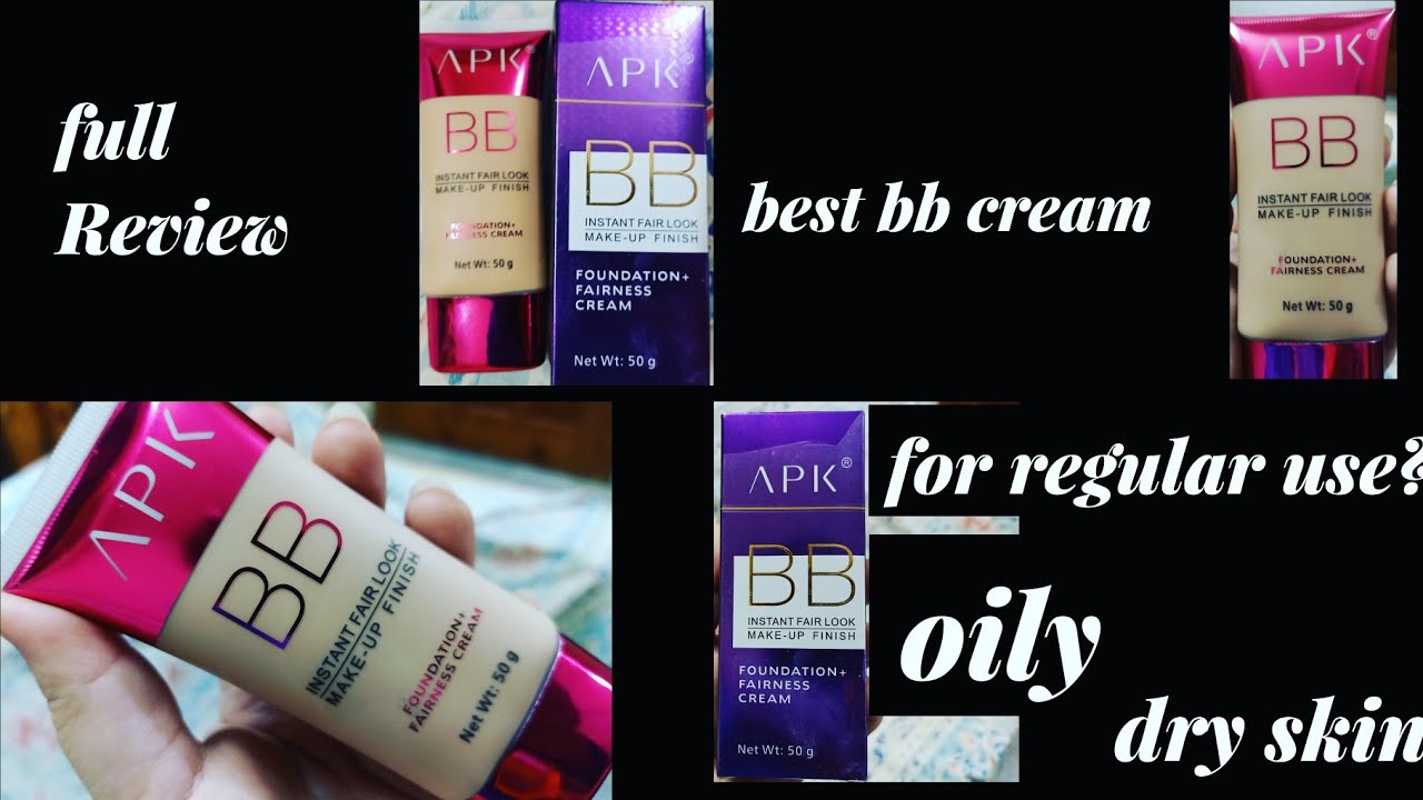 APK BB cream for oily and dry skin Review||Best bb cream review