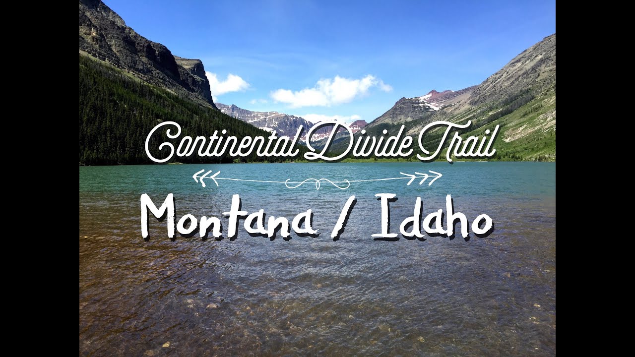 Continental Divide Trail - Montana / Idaho