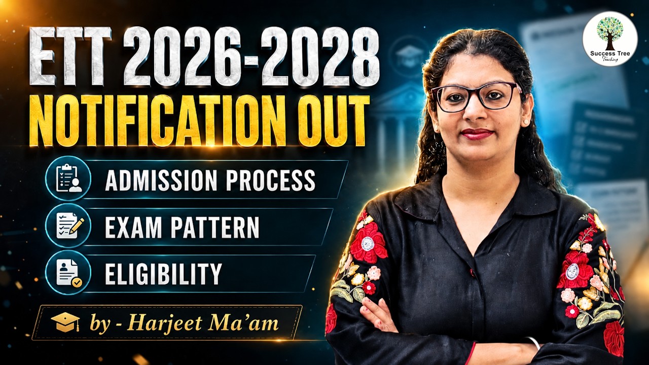ETT 2026-2028 Notification OUT 🔥 Admission Process, Exam Pattern & Eligibility Explained