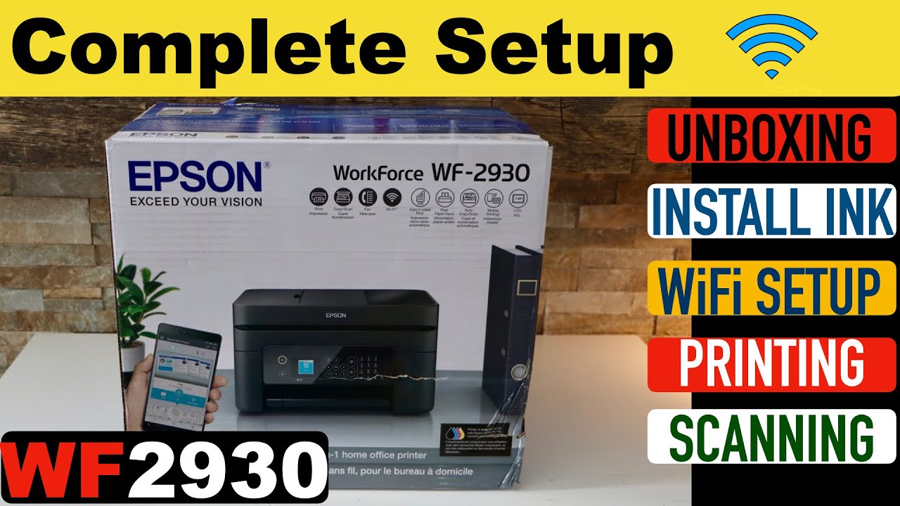 Настройка Epson WorkForce WF2930, распаковка, установка чернил, настройка беспроводного соединени...