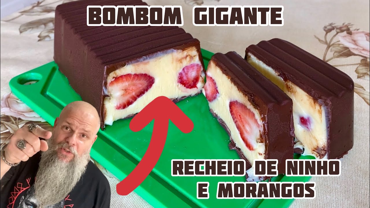 Bombom Gigante Recheio de Ninho e morangos