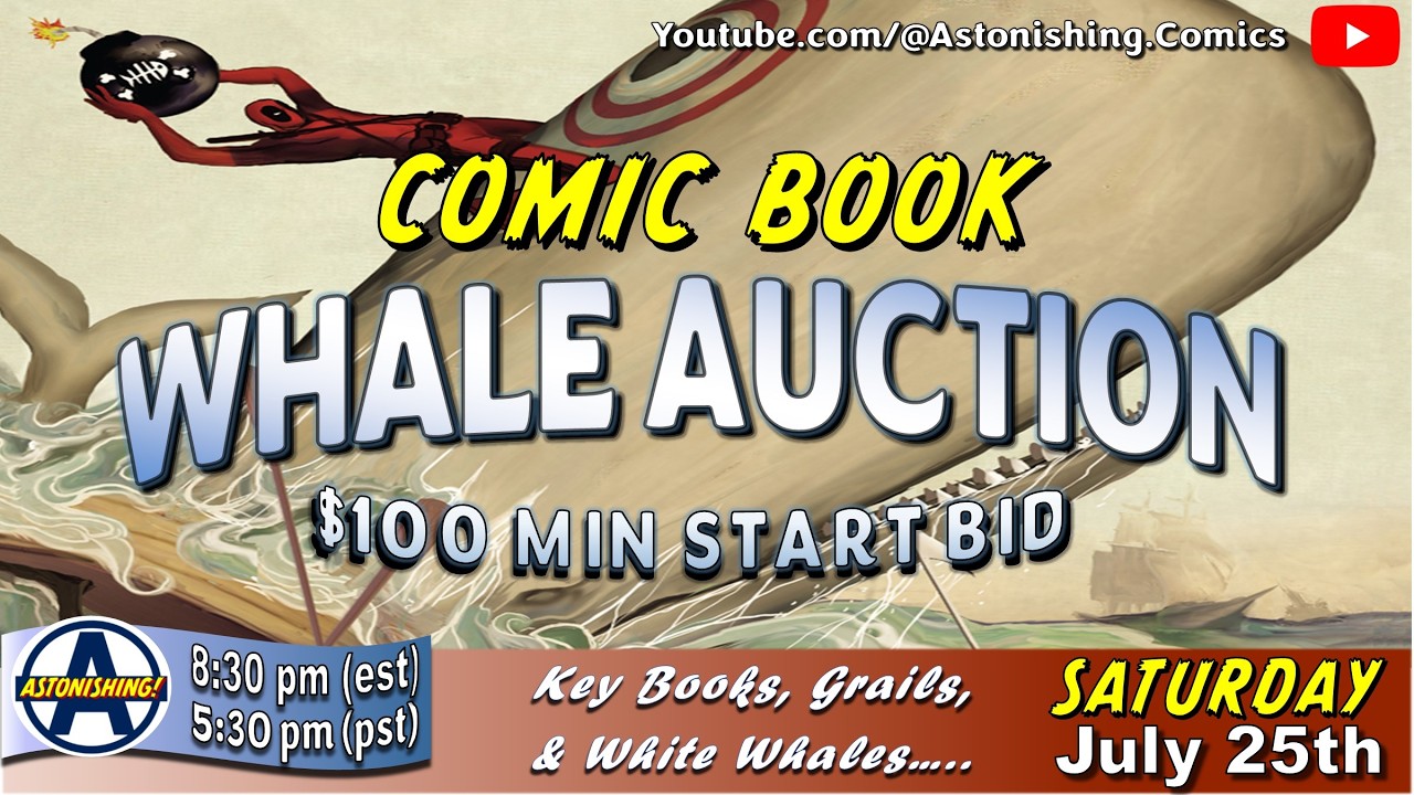 ASTONISHING! WHALE SHOW! LIVE Comic Book, SATURDAY (07/25/26) at 8:30pm (EST)/5:30pm (PST)