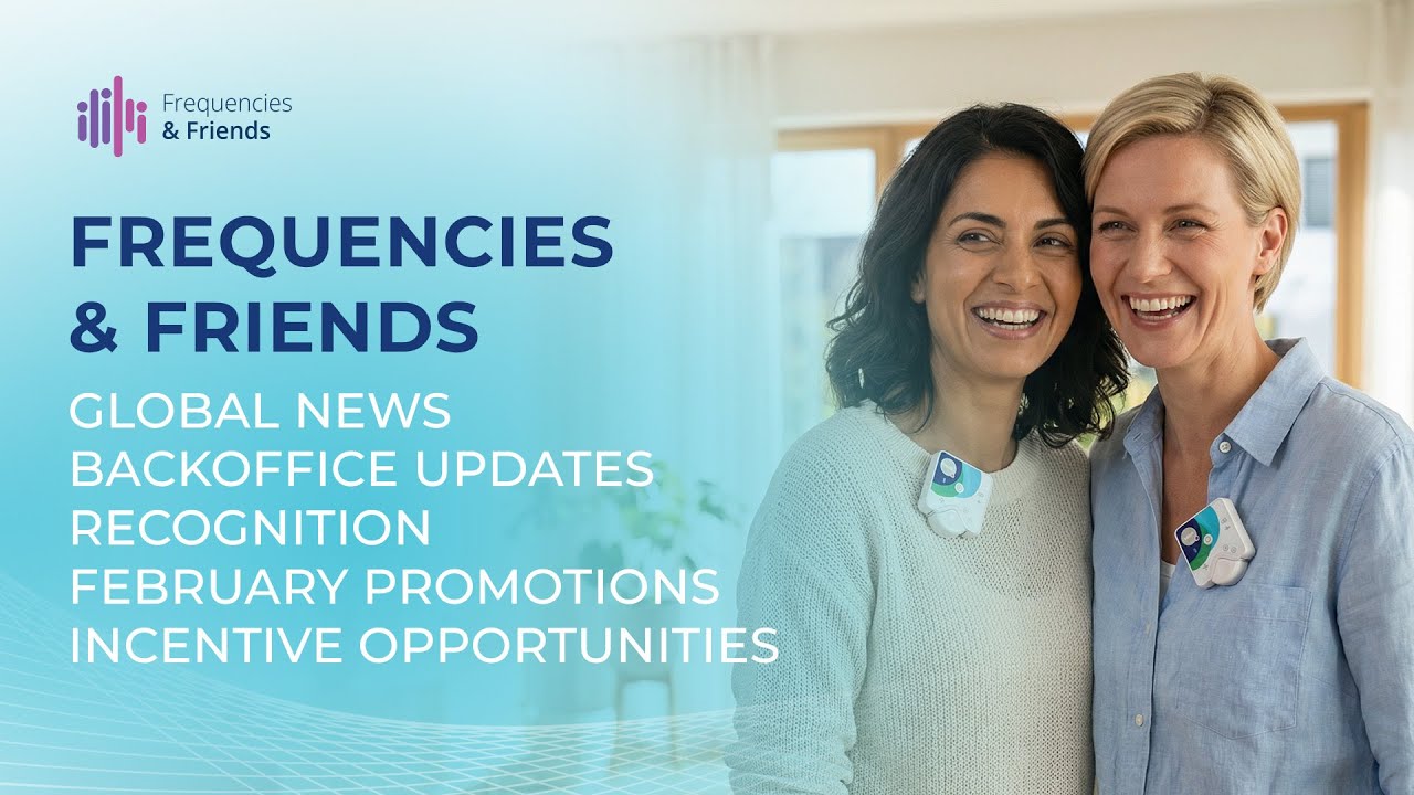 Healy Frequencies & Friends | Global News; Recognition; February Promotions; Incentive Opportunities