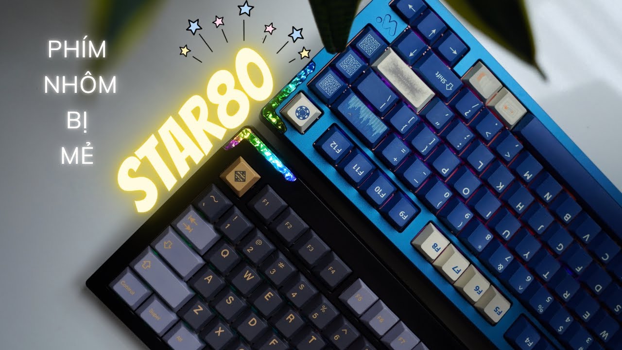 STAR80 ULTRA | Meta phím nhôm thế hệ mới ?