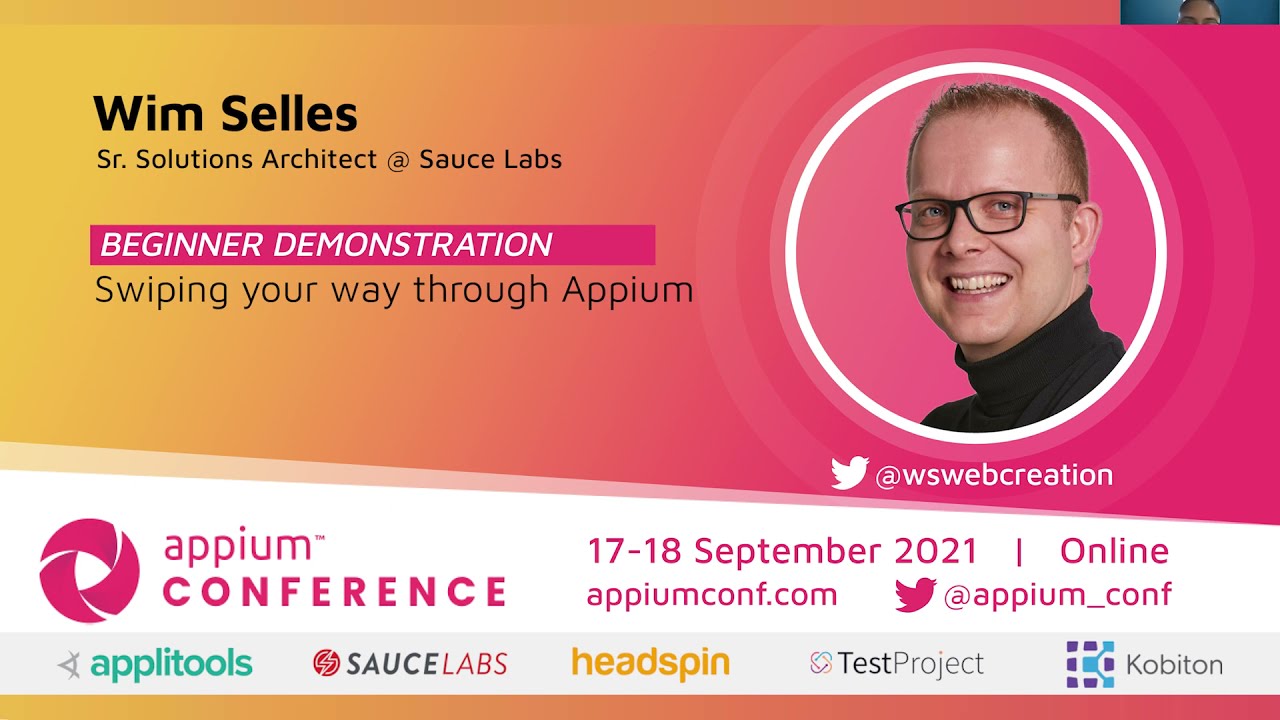 Swiping your way through Appium by Wim Selles #AppiumConf2021