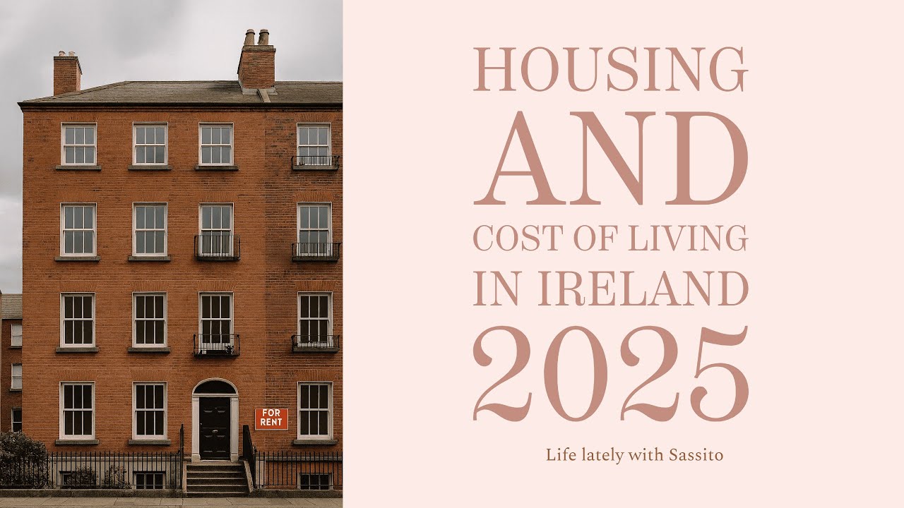 Housing  Rentals and Cost of Living in Ireland 2025